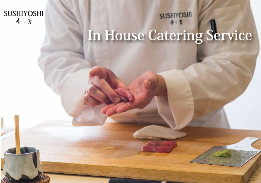 In House Catering Service sushiyoshi omakase TST